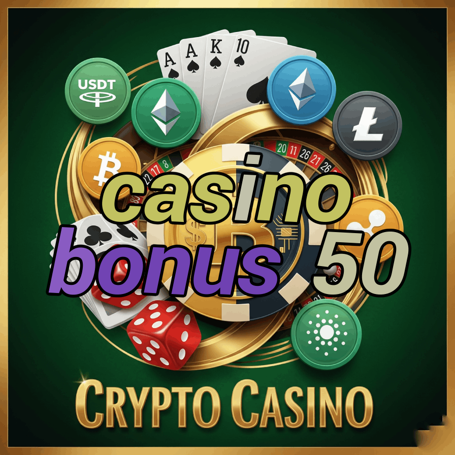 Casino Bonus 50 - 50% Match Bonus Offers 2024